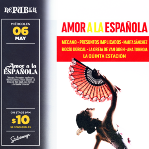 Amor a la Española | MAYO 6