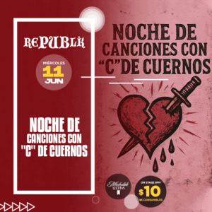 Noche de  canciones con "C" de cuernos | JUNIO 11