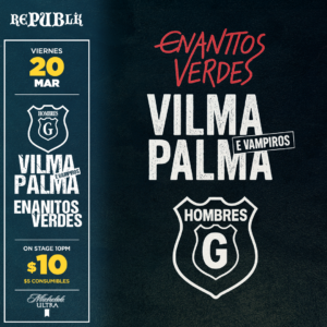 Vilma Palma, Enanitos Verdes y Hombres G | MARZO 20