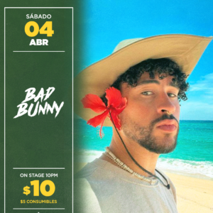 Bad Bunny | ABRIL 4