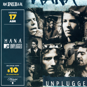 Mana MTV Unplugged | ABRIL 17