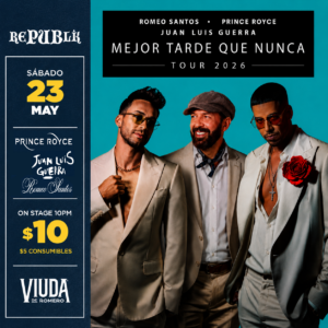 Romeo Santos, Prince Royce y Juan Luis Guerra | MAYO 23