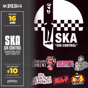 Ska sin control | JUNIO 16