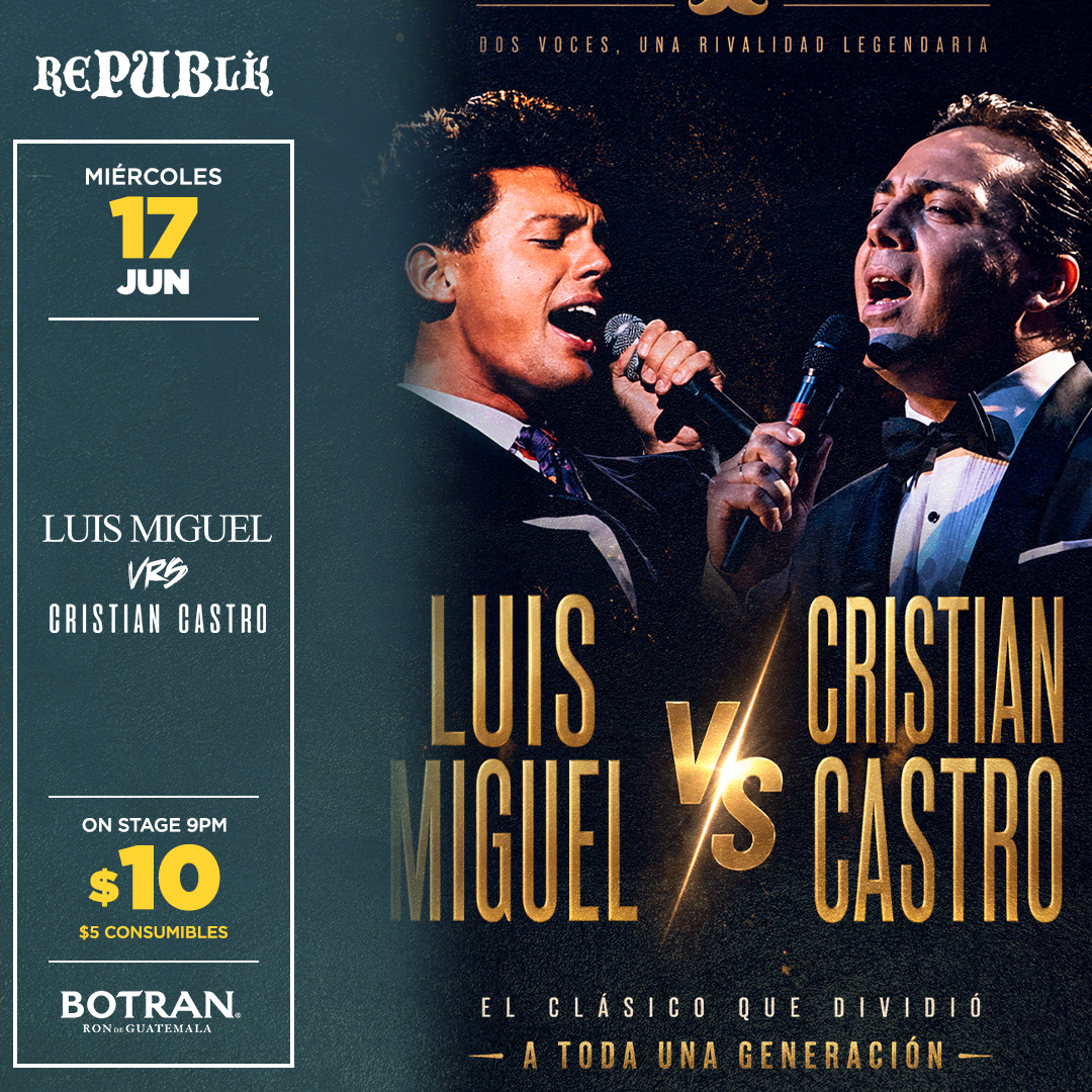 Luis Miguel vs Cristian Castro | JUNIO 17