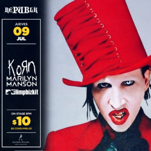 Marilyn Manson, Korn & Limp Bizkit | JULIO 9