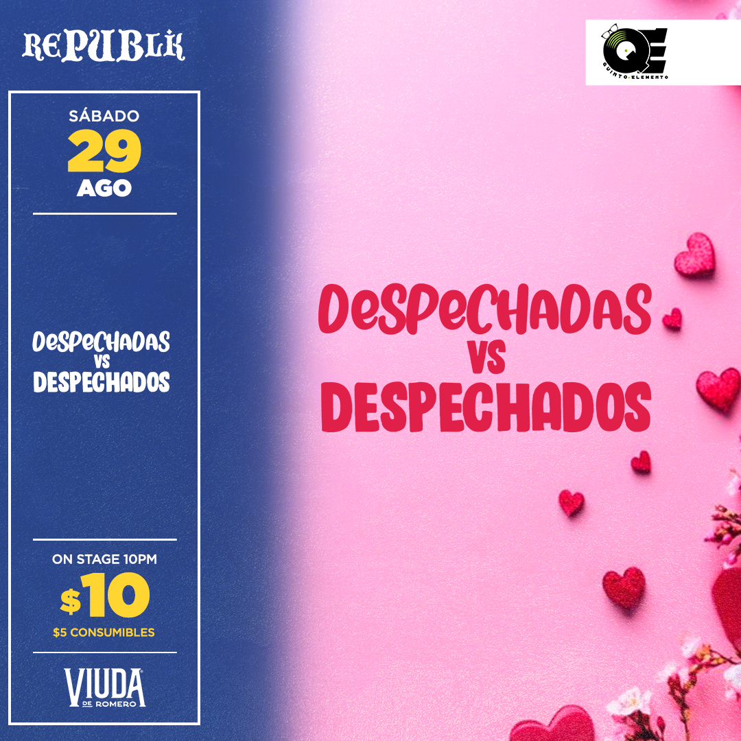 Despechadas vs Despechados | AGOSTO 29