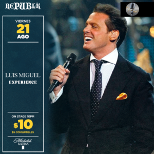 Luis Miguel Experience | AGOSTO 21