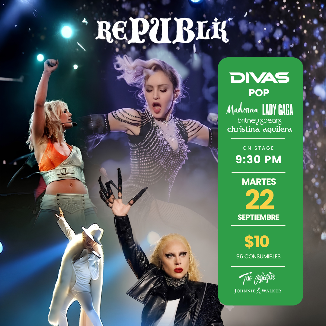 Divas Pop "Madonna · Britney Spears · Christina Aguilera · Lady Gaga" | SEPT 22