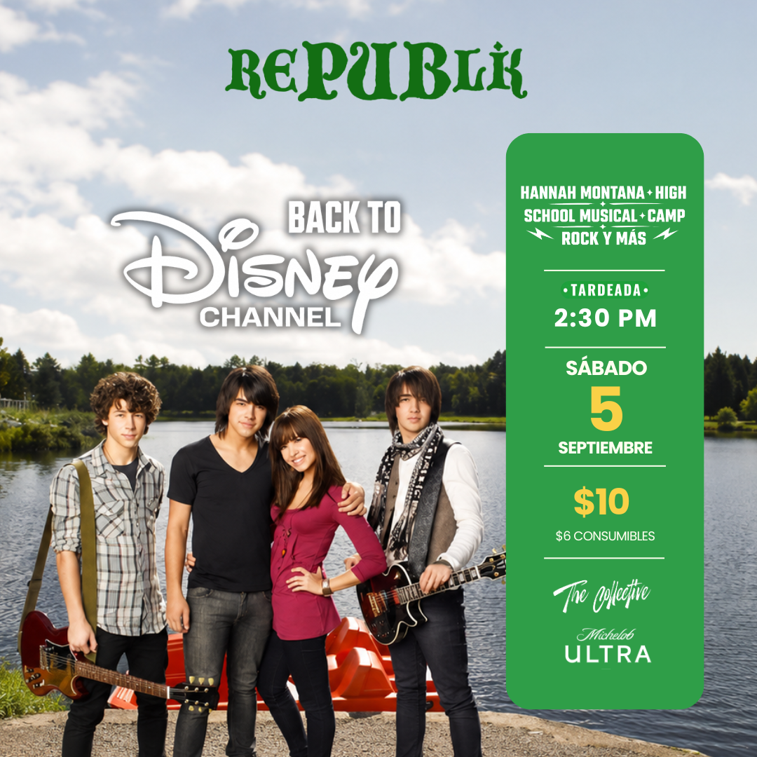 Tardeada Back to Disney Channel "Hannah Montana · High School Musical · Camp Rock y más" | SEPT 5