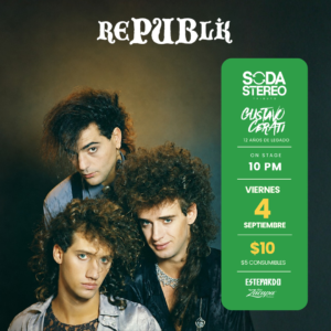 Soda Stereo & Gustavo Cerati "12 años de legado" | SEPT 4