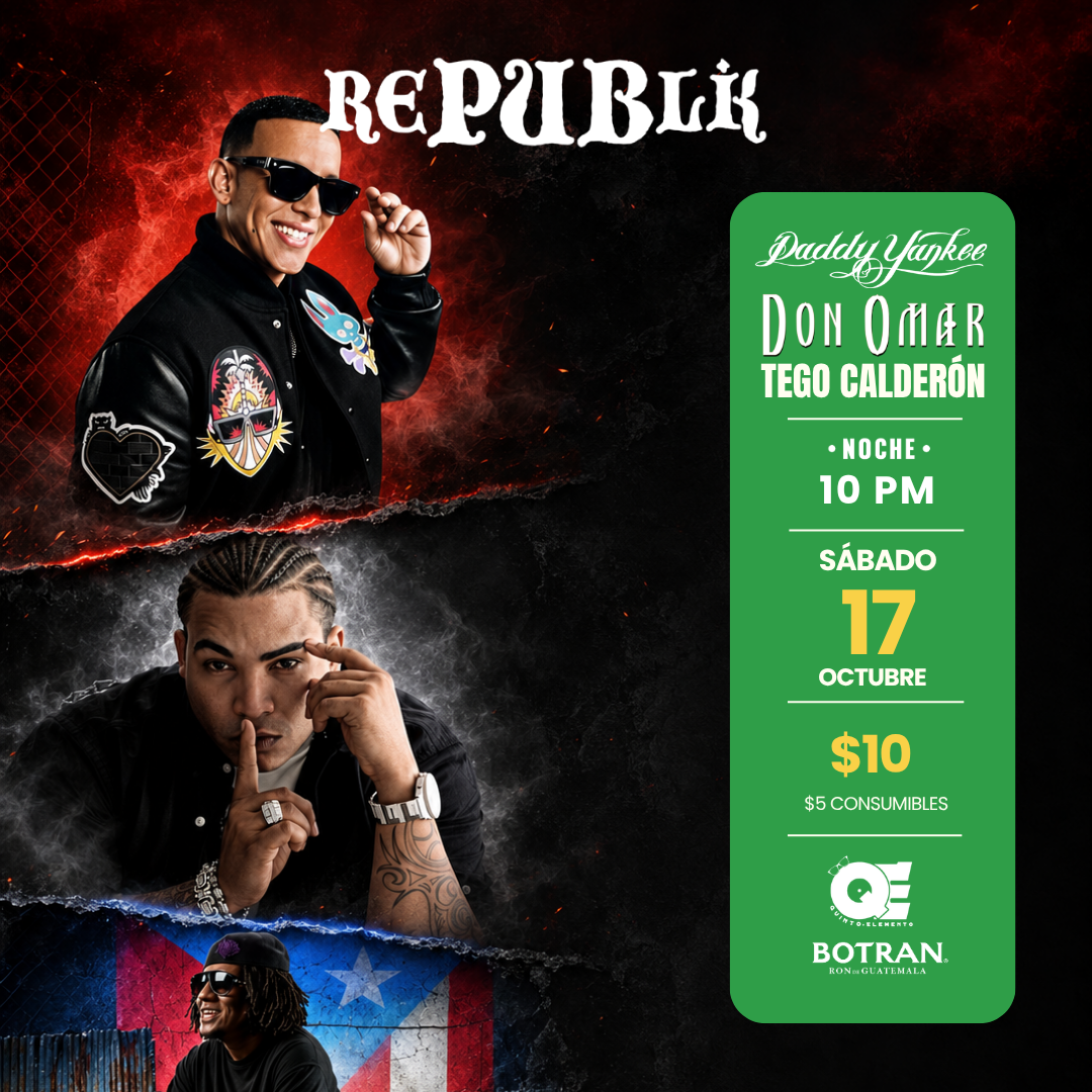 Daddy Yankee, Don Omar & Tego Calderon | OCTUBRE 17