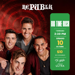 Tardeada Big Time Rush | OCTUBRE 10