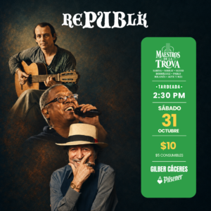 Tardeada maestros de la trova | OCTUBRE 31