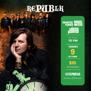 Vilma Palma, Miguel Mateos & Enanitos Verdes | OCTUBRE 9
