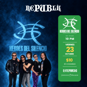 Héroes del Silencio | OCTUBRE 23