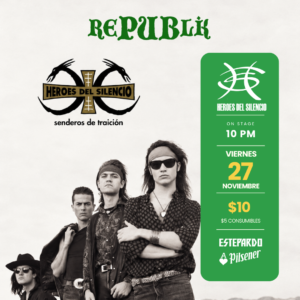 Héroes del silencio | NOV 27